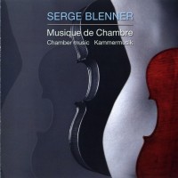 Purchase Serge Blenner - Musique De Chambre