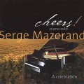 Buy Serge Mazerand - Cheers! Mp3 Download