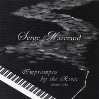 Purchase Serge Mazerand - Impromptu By The River