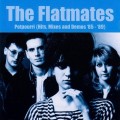 Buy The Flatmates - Potpourri (Hits, Mixes And Demos '85-'89) Mp3 Download