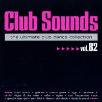 Purchase VA - Club Sounds: The Ultimate Club Dance Collection Vol. 82 CD1