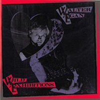 Purchase Walter Egan - Wild Exhibitions (Vinyl)