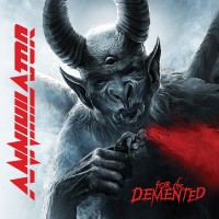 Purchase Annihilator - For The Demented