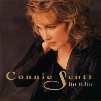 Purchase Connie Scott - Live To Tell