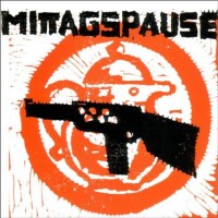 Purchase Mittagspause - Mittagspause 1979-1982