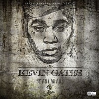 Purchase Kevin Gates - By Any Means 2