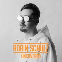 Purchase Robin Schulz - Uncovered