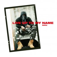 Purchase Baka Not Nice - Live Up To My Name (CDS)