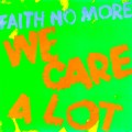 Buy Faith No More - We Care A Lot (VLS) Mp3 Download