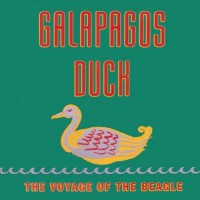 Purchase Galapagos Duck - The Voyage Of The Beagle (Reissued 1992)