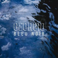 Purchase Georgio - Bleu Noir (Deluxe Edition) CD1