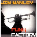 Buy Jim Manley - Funk Factory Mp3 Download