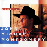 Purchase John Michael Montgomery - Kickin' It Up