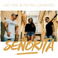 Purchase Kay One - Señorita (Feat. Pietro Lombardi) (CDS)