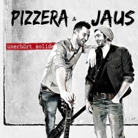 Purchase Pizzera & Jaus - Unerhört Solide