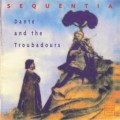 Buy Sequentia - Dante And The Troubadour Mp3 Download
