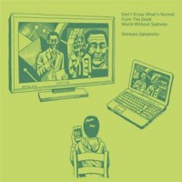 Purchase Shintaro Sakamoto - Don't Know What's Normal (EP)
