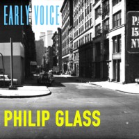 Purchase Philip Glass - Early Voice