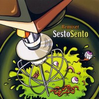 Purchase Sesto Sento - Remixer