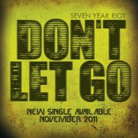 Purchase Seven Year Riot - Don't Let Go (CDS)