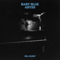 Purchase Bill Baird - Baby Blue Abyss