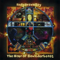 Purchase Badly Drawn Boy - The Hour Of Bewilderbeast (Deluxe Remaster 2015) CD2