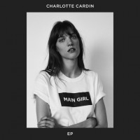 Purchase Charlotte Cardin - Main Girl (EP)