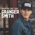 Buy Granger Smith - Happens Like That (CDS) Mp3 Download