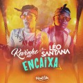 Buy MC Kevinho - Encaixa (Feat. Leo Santana) (CDS) Mp3 Download