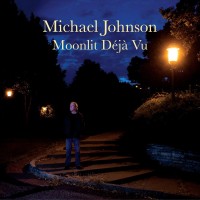Purchase Michael Johnson - Moonlit Deja Vu