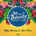Buy Mike Stanley - Mr. Romantic (Feat. Don Omar) Mp3 Download