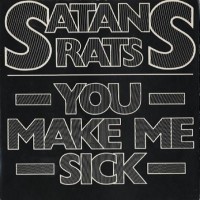 Purchase Satans Rats - You Make Me Sick (VLS)