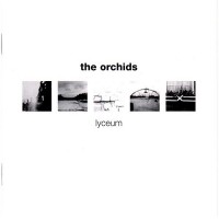 Purchase The Orchids - Lyceum + Singles