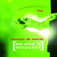 Purchase No One Is Innocent - Suerte (Live)