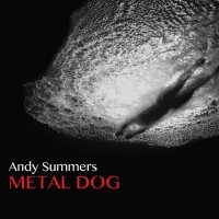 Purchase Andy Summers - Metal Dog