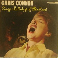 Purchase Chris Connor - Sings Lullabys Of Birdland (Reissued 2000)