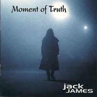 Purchase Jack James - Moment Of Truth