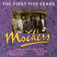 Purchase The Mockers - The First Five Years