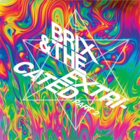 Purchase Brix & The Extricated - Part 2