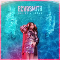 Purchase Echosmith - Inside A Dream (EP)