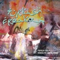 Purchase VA - Turkish Freakout: Psych Folk Singles 1969-80