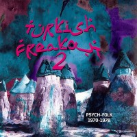 Purchase VA - Turkish Freakout 2: Psych Folk 1970-1978