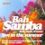 Buy Bah Samba - Live In The Summer (MCD) Mp3 Download