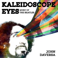 Purchase John Daversa - Kaleidoscope Eyes: Music Of The Beatles