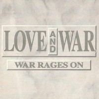 Purchase Love And War - War Rages On