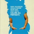 Buy Mary Halvorson - Calling All Portraits (With Jessica Pavone, Devin Hoff & Ches Smith) Mp3 Download