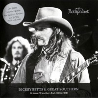Purchase Dickey Betts & Great Southern - Rockpalast: 30 Years Of Southern Rock (1978-2008) CD1