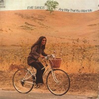 Purchase Evie Sands - Any Way That You Want Me (Reissued 2013)