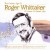 Buy Roger Whittaker - The Golden Age Of Roger Whittaker: 50 Years Of Classic Hits Mp3 Download