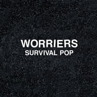 Purchase Worriers - Survival Pop